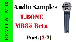 Audio Test Mic The TBone MB85 Beta 22 [upl. by Akir924]