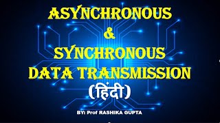 QuicklearnHindi Asynchronous and Synchronous Serial Data Transmissions Technique in Hindi [upl. by Atinna394]