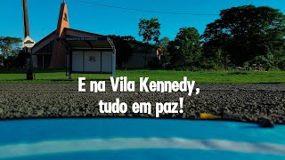 E na Vila Kennedy tudo em paz [upl. by Siuraj]