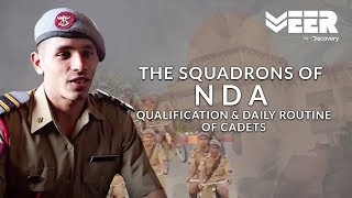 NDAs Qualification Process amp Cadets Daily Routine  Squadrons of NDA  Veer By Discovery [upl. by Glenine367]