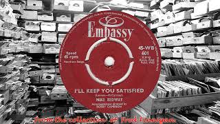 Mike Redway  I Keep You Satisfied1963 [upl. by Corny206]