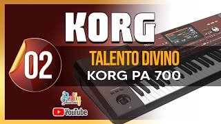 Ritmo  TALENTO DIVINO  KORG Pa 700 [upl. by Rudolph]