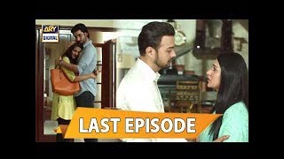 Tumhare Hain Last Episode  27th August 2017  ARY Digital Drama [upl. by Assila]