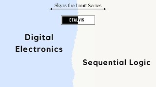 0304 Digital Electronics  Sequential Logic [upl. by Rana]