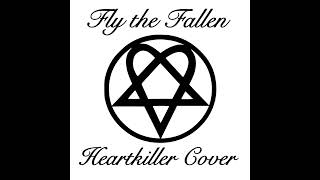 Fly The Fallen Heartkiller HIM Cover [upl. by Allen]