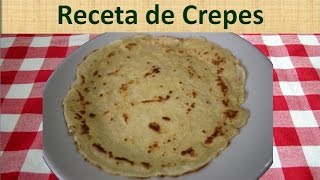 Receta De Crepes Ingredientes De Las Masa [upl. by Filide]