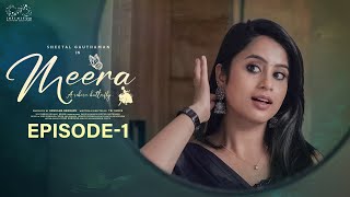 Meera Web Series  Episode  1  Sheetal Gauthaman  Sunny  Umar  Telugu Web Series 2024 [upl. by Willy]