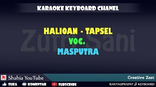 HALIOAN MASPUTRA TAPSEL KARAOKE KN7000 [upl. by Idieh]