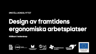 Design av framtidens ergonomiska arbetsplatser [upl. by Alrick471]