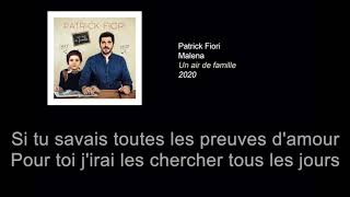 Patrick Fiori Malena PAROLESLYRICS 100 VÉRIFIÉES HQ [upl. by Carie852]