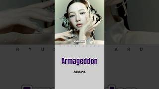 AESPA ARMAGEDDON LYRICS AESPA Armageddon [upl. by Aiduan]