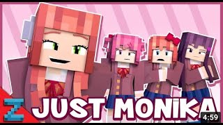 Just Monika” Minecraft Doki Doki Animated Music Video Song made by Mr ZAMination [upl. by Airebma]