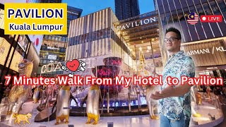 Only 7 Minutes walk from Hotel Royal Bukit Bintang to Pavilion Premier Shopping Destination [upl. by Rubin]