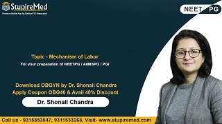 Mechanism of Labor I Dr Shonali Chandra I OBGYN I StupireMed [upl. by Ahsinyt]