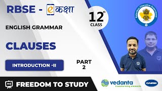 NCERT  CBSE  RBSE  Class  12  English Grammar  Clauses  Introduction II [upl. by Notniw]