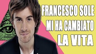 FRANCESCO SOLE MI HA CAMBIATO LA VITA  Awed™ [upl. by Meraree644]