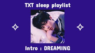 ✧ TXT sleep playlist ✧ [upl. by Nanyt]