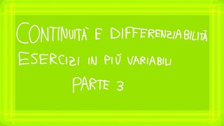 Continuità e Differenziabilità parte 3 [upl. by Dwaine]