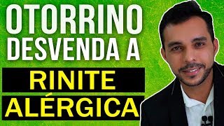 RINITE ALÉRGICA  SINTOMAS E COMO TRATAR  José Netto Otorrino [upl. by Brunn210]