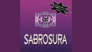 Sabrosura [upl. by Nywloc]