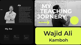 My Teaching Journey  Prof Wajid Ali Kamboh  50k Special [upl. by Inna613]