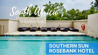 Southern Sun Rosebank Hotel Johannesburg [upl. by Nwadahs]