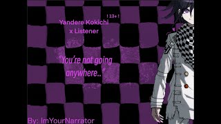 Yandere Kokichi Ouma x Listener 13 [upl. by Eisenhart]