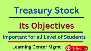 Treasury Stock and Its objectives II BBS first year II Financial accounting and analysis II [upl. by Nahsin149]