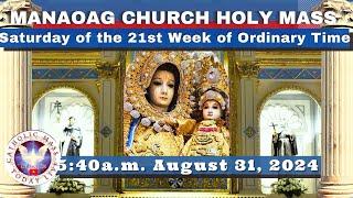 CATHOLIC MASS OUR LADY OF MANAOAG CHURCH LIVE MASS TODAY Aug 31 2024 541am Holy Rosary [upl. by Dorothee549]