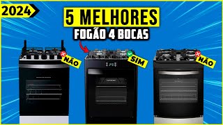 OS 5 MELHORES FOGÃO 4 BOCAS EM 2024  Tem Bom e Barato 4 bocas inox [upl. by Aysan415]