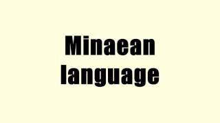 Minaean language [upl. by Lora]