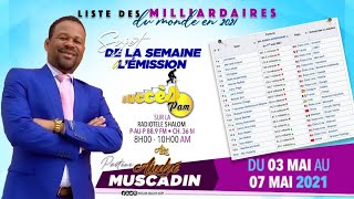 LUNDI 03 0521 LISTE DES MILLIARDAIRES ET SES HISTOIRES AVEC Dr MUSCADIN  SHARE SUBSCRIBE [upl. by Kcirdderf]