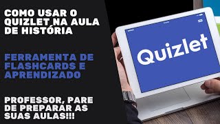 Quizlet nas Aulas de História 1  FERRAMENTAS DE FLASHCARDS E APRENDIZADO [upl. by Leahciam319]