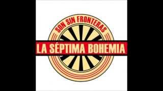 La Septima Bohemia  Ella me lleva [upl. by Hukill]