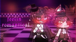 ☆ Im feeling 𝙧𝙤𝙢𝙖𝙣𝙩𝙞𝙘𝙖𝙡 ★ FNaF Gacha Life  Club [upl. by Kelwin]