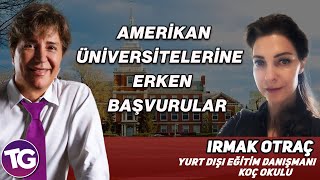 AMERİKAN ÜNİVERSİTELERİNE ERKEN BAŞVURULAR [upl. by Sinnoda683]