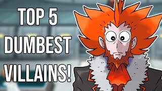 Top 5 DUMBEST Pokemon Villains [upl. by Vincenz]