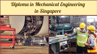 Diploma in Mechanical Engineering in Singapore  Best Mechanical Engineer courses namneram2533 [upl. by Pinchas]