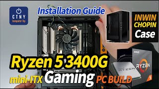 AMD Ryzen 5 3400G Vega 11 InWin Chopin miniITX Gaming PC Build  Installation Video [upl. by Rebah]