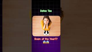 Detox Tea  Scam or genuine Side effects and weight loss ❌❌ tea gym diet [upl. by Lesde]