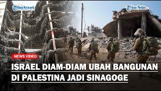 🔴Pasukan Israel Diamdiam Ubah Bangun Tempat Ibadah Yahudi Di Palestina Selama Invasi Darat Gaza [upl. by Aniratac]