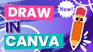 How To Draw in Canva  Mastering The Drawing Tools [upl. by Araccat421]