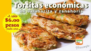 Con zanahorias y calabacitas puedes hacer estas súper económicas tortitas  Cocina Vegan Fácil [upl. by Yelram376]