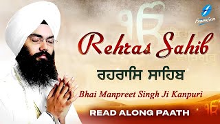 Rehras Sahib Read Along Path  Nitnem Bhai Manpreet Singh Ji Kanpuri  Shabad Gurbani Kirtan Live [upl. by Nnylakcaj169]