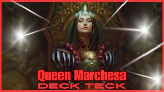 EDH Deck Tech Queen Marchesa [upl. by Nnairam]