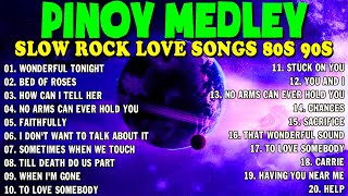 NONSTOP SLOW ROCK PINOY MEDLEY 2024 🌈 SOFT ROCK COLLECTION 2024 💦 MGA LUMANG TUGTUGIN NOONG 90S [upl. by Delija]