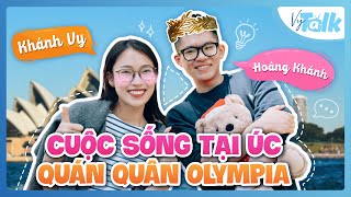 Cuộc Sống Tại Úc của Quán Quân Đường Lên Đỉnh Olympia Có Như Mơ  VyTalk Hoàng Khánh Ep37 [upl. by Hubey970]