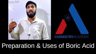 Types and Preparation of Boric AcidsProperties amp Uses of Boric Acid Grade 12 [upl. by Ennaecarg]