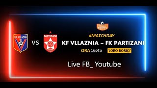 Vllaznia VS Partizani Live [upl. by Yramanna]