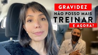 Minha GRAVIDEZ quotNÃO POSSOquot mais Treinar e Agora  Carol Borba [upl. by Thorsten]